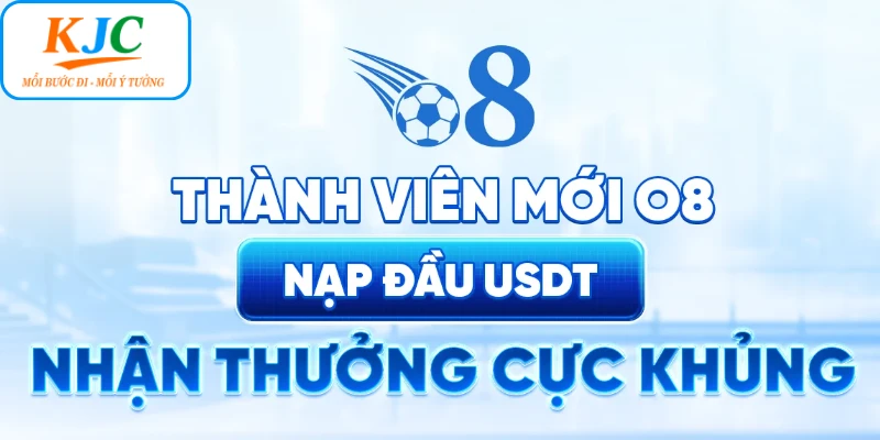 Nhiều tác động tích cực sau khi O8 gia nhập KJC